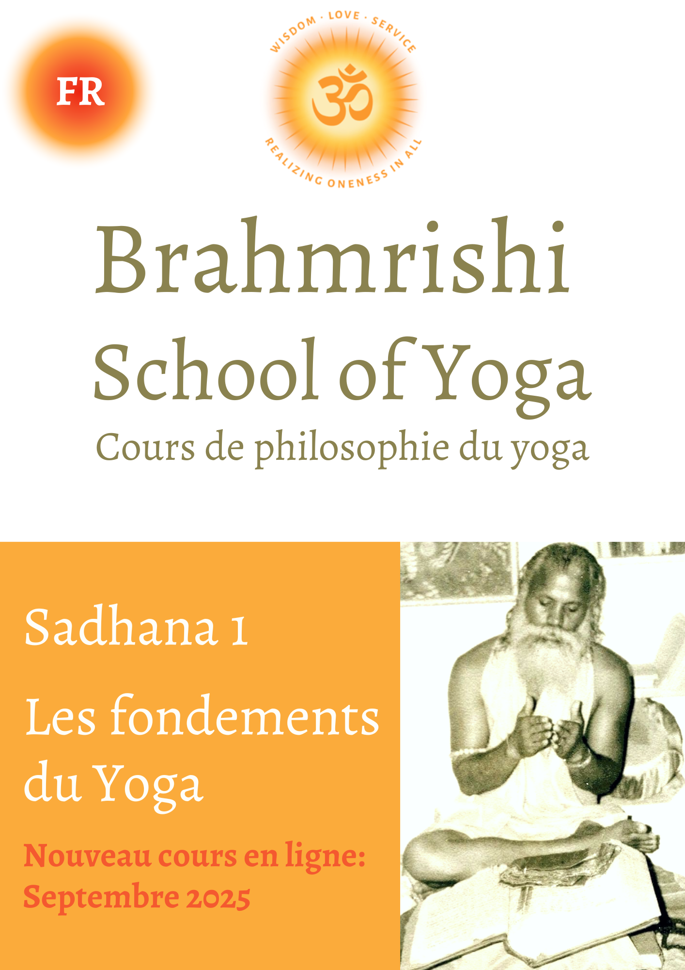 Sādhanā – La Philosophie du Yogaḥ (Sept 25)